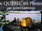 Le Québec en photos par Julien Lebreton