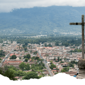 Pourquoi visiter Antigua Guatemala ?